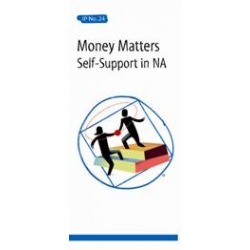 IP #24, Money Matters: Self Support in NA